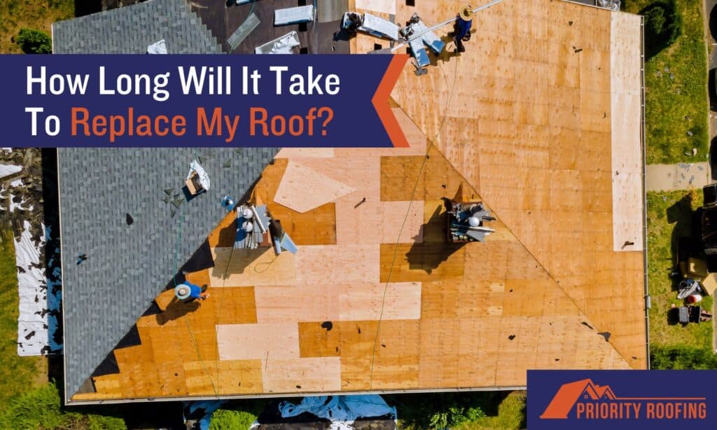How Long Does It Take to replace a roof