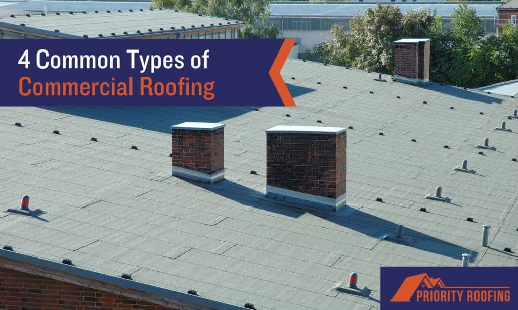 4 Most Common Types of Commercial Roofing