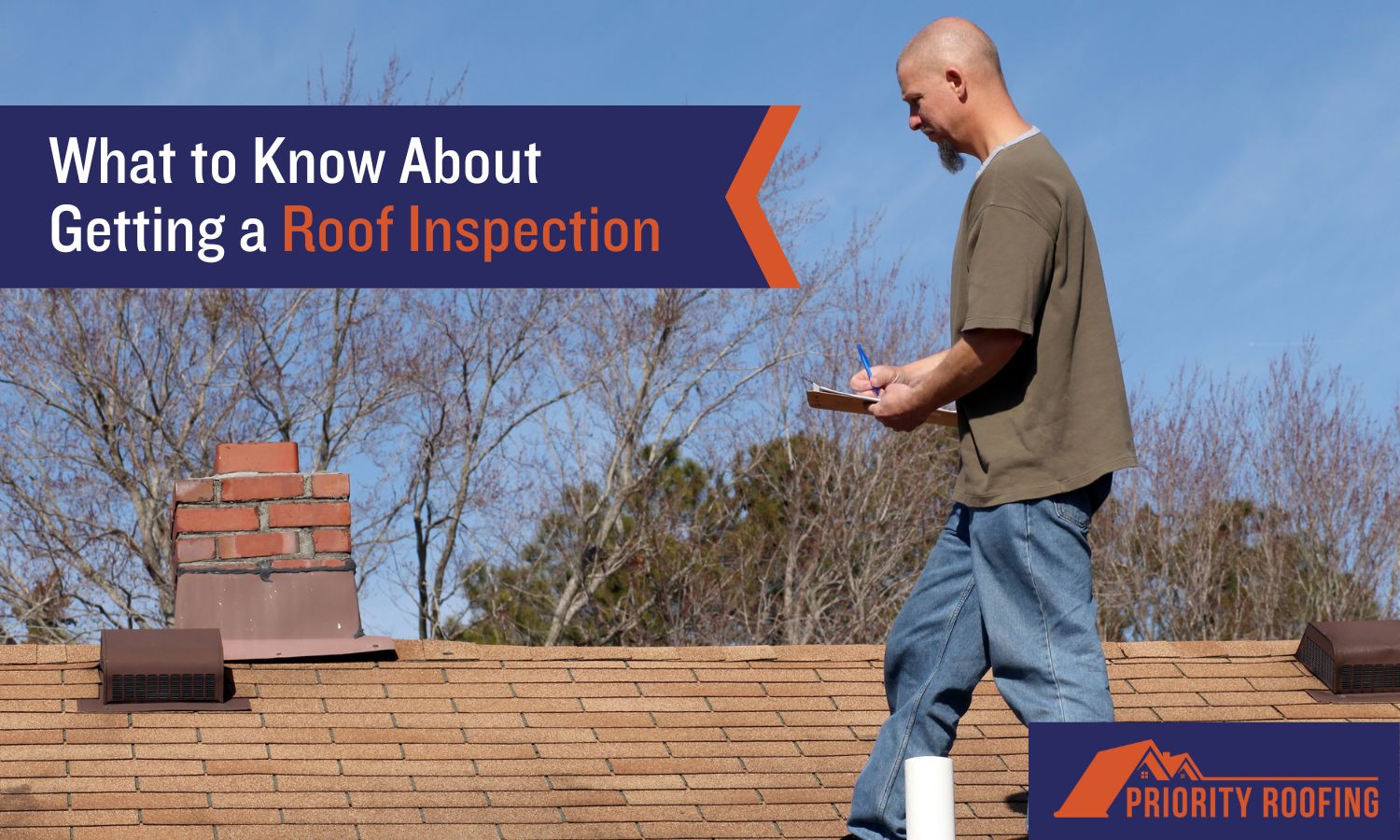 What to Know About Getting a Roof Inspection Priority Roofing